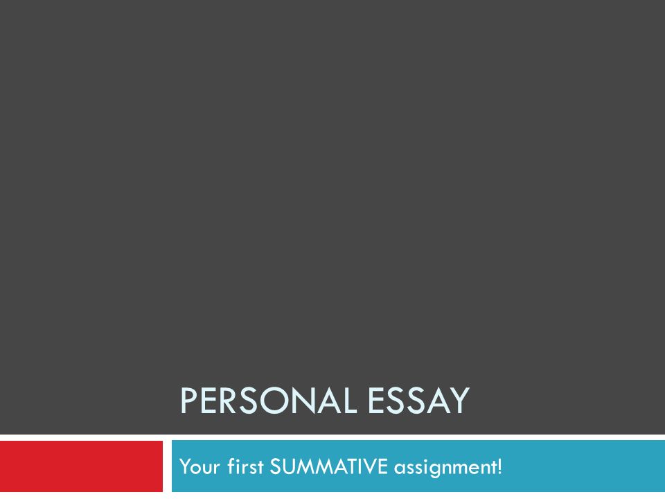 Personal Essay Assignment