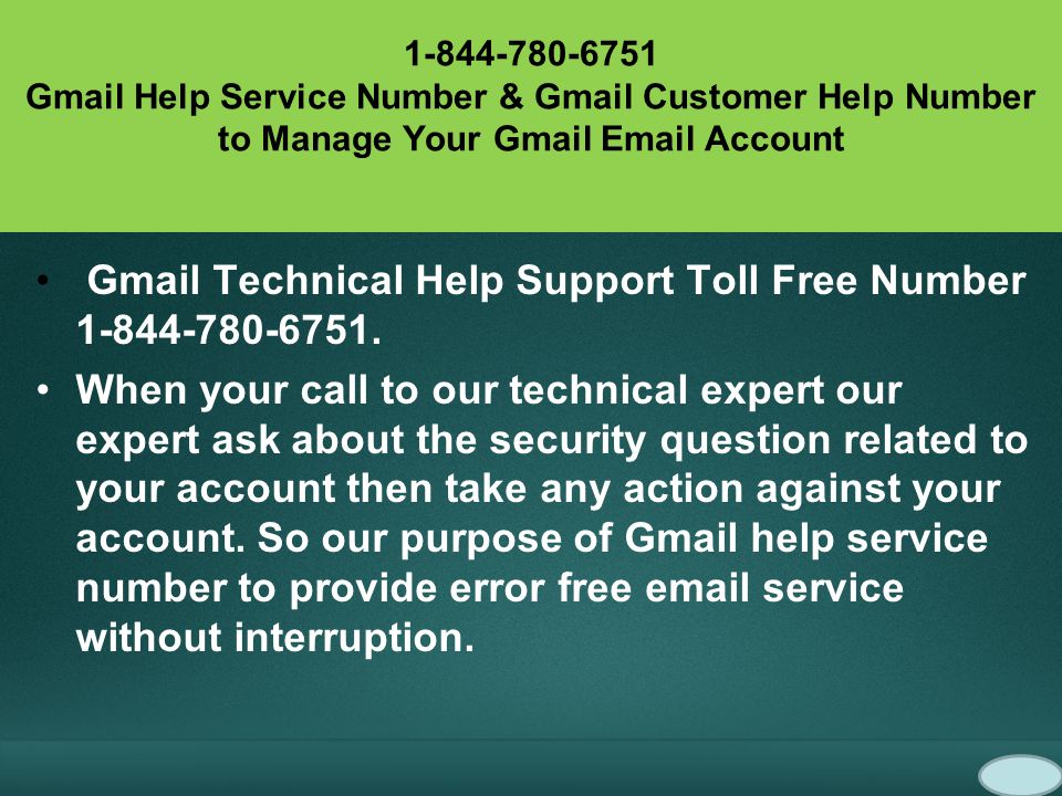 Gmail Help Service Number & Gmail Customer Help Number to Manage Your Gmail  Account Gmail Technical Help Support Toll Free Number