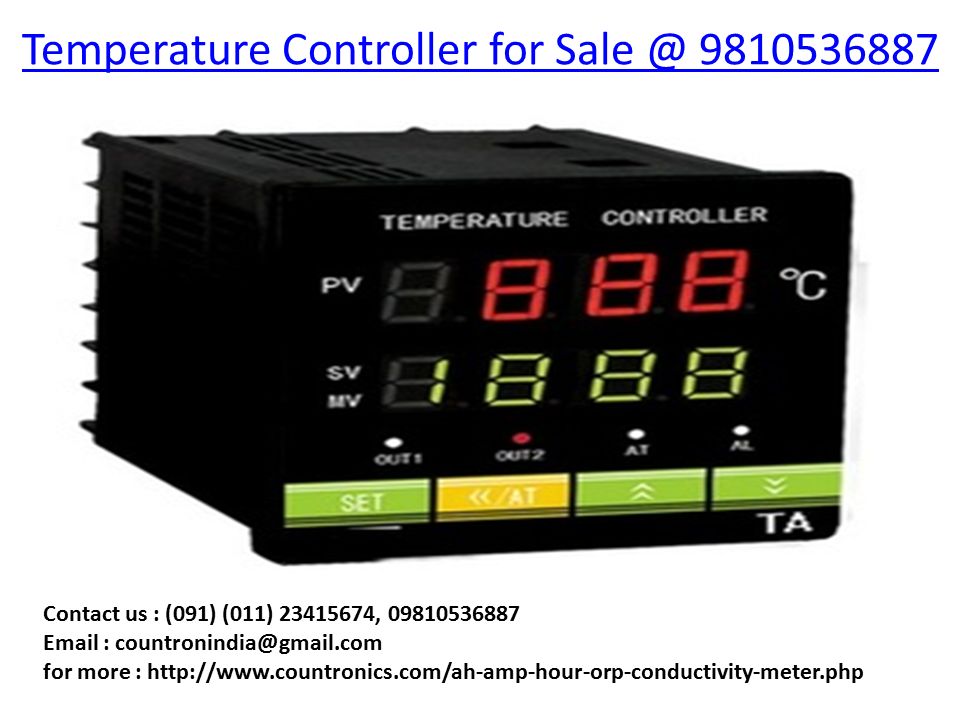 Temperature Controller for Contact us : (091) (011) , for more :