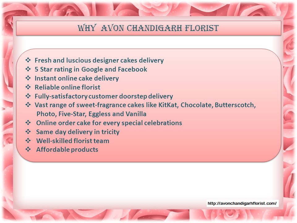 Why avon Chandigarh florist  Fresh and luscious designer cakes delivery  5 Star rating in Google and Facebook  Instant online cake delivery  Reliable online florist  Fully-satisfactory customer doorstep delivery  Vast range of sweet-fragrance cakes like KitKat, Chocolate, Butterscotch, Photo, Five-Star, Eggless and Vanilla  Online order cake for every special celebrations  Same day delivery in tricity  Well-skilled florist team  Affordable products  Fresh and luscious designer cakes delivery  5 Star rating in Google and Facebook  Instant online cake delivery  Reliable online florist  Fully-satisfactory customer doorstep delivery  Vast range of sweet-fragrance cakes like KitKat, Chocolate, Butterscotch, Photo, Five-Star, Eggless and Vanilla  Online order cake for every special celebrations  Same day delivery in tricity  Well-skilled florist team  Affordable products