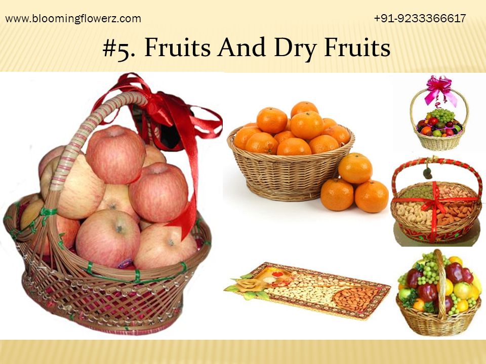 #5. Fruits And Dry Fruits