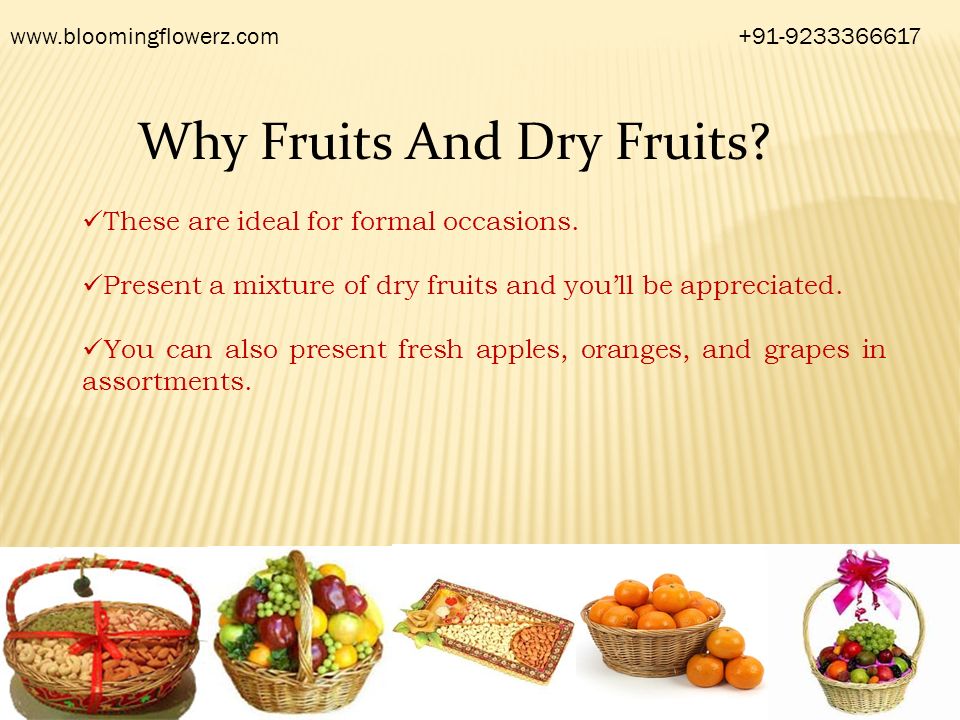 Why Fruits And Dry Fruits.