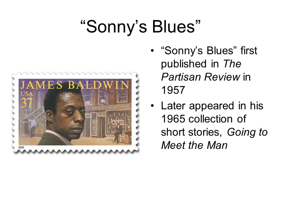 an analysis of james baldwins sonnys blues Analysis of james baldwin’s short story sonny's blues, by james baldwin sonny's blues analysis - duration:. an analysis of james baldwins sonnys blues Analysis of james baldwin’s short story sonny's blues, by james baldwin sonny's blues analysis - duration:.