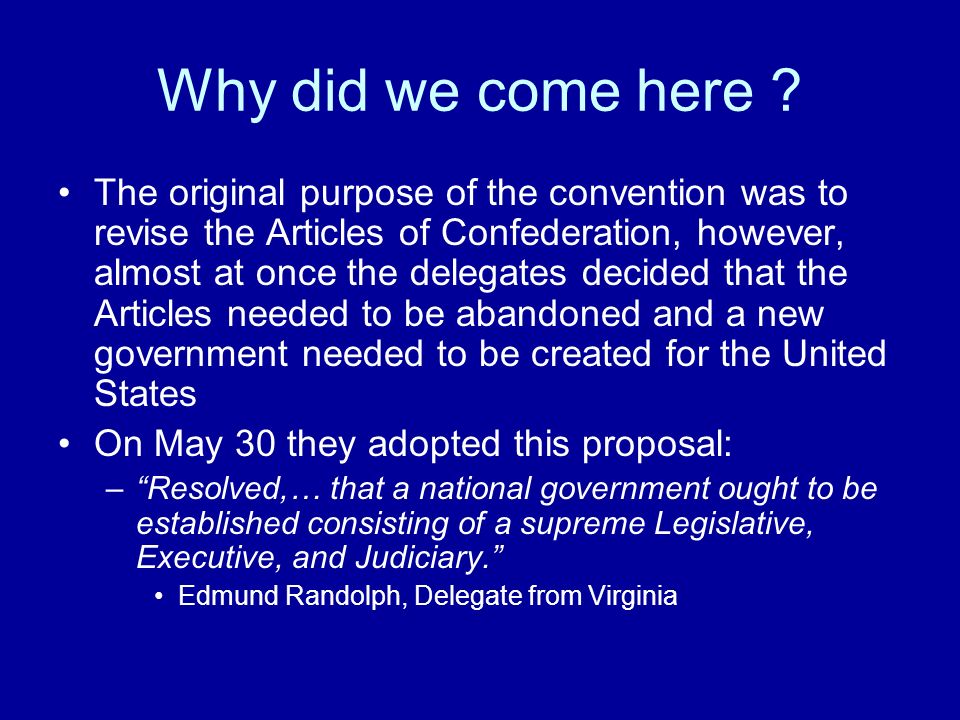 What was the original purpose of the 1787 Philadelphia Convention?