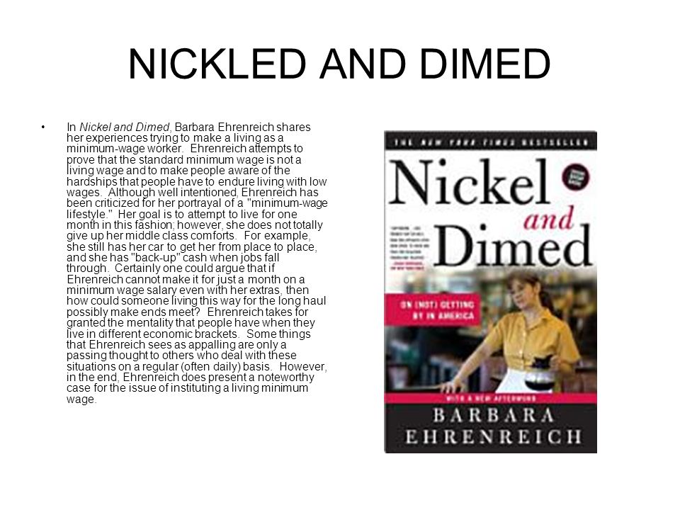 living on minimum wage analyzed through nickel and dimed by barbara ehrenreich living on minimum wage analyzed through nickel and dimed by barbara ehrenreich