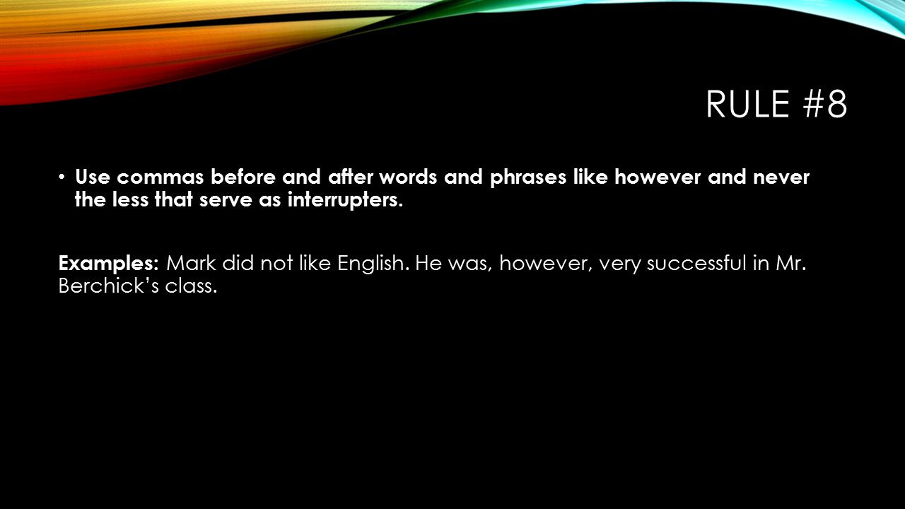 the use of commas before and after interrupters the use of commas before and after interrupters