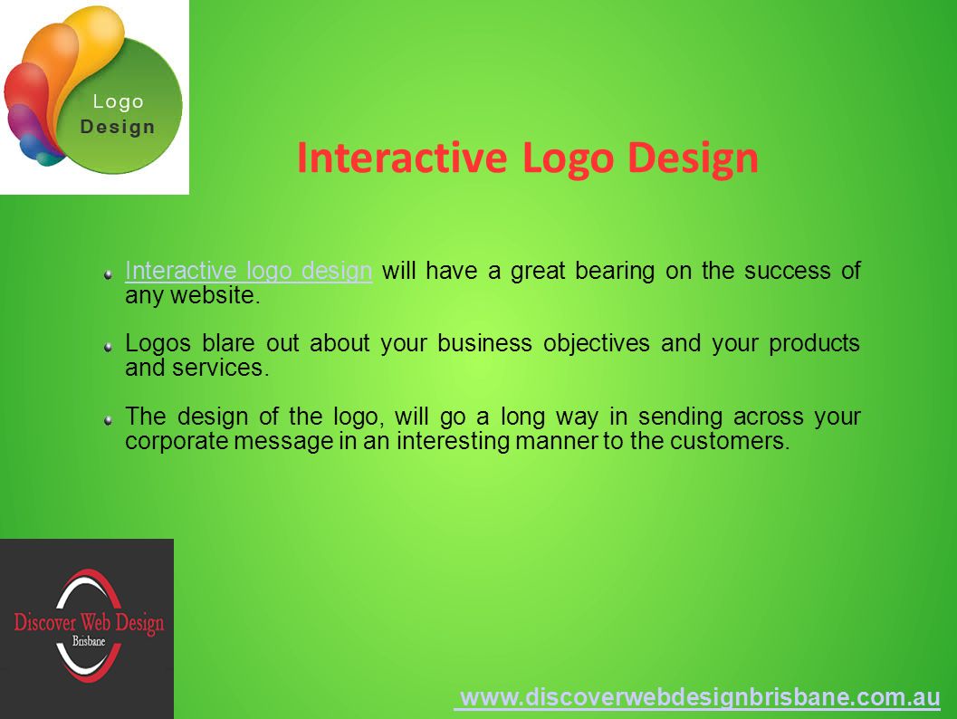Interactive Logo Design Interactive logo designInteractive logo design will have a great bearing on the success of any website.