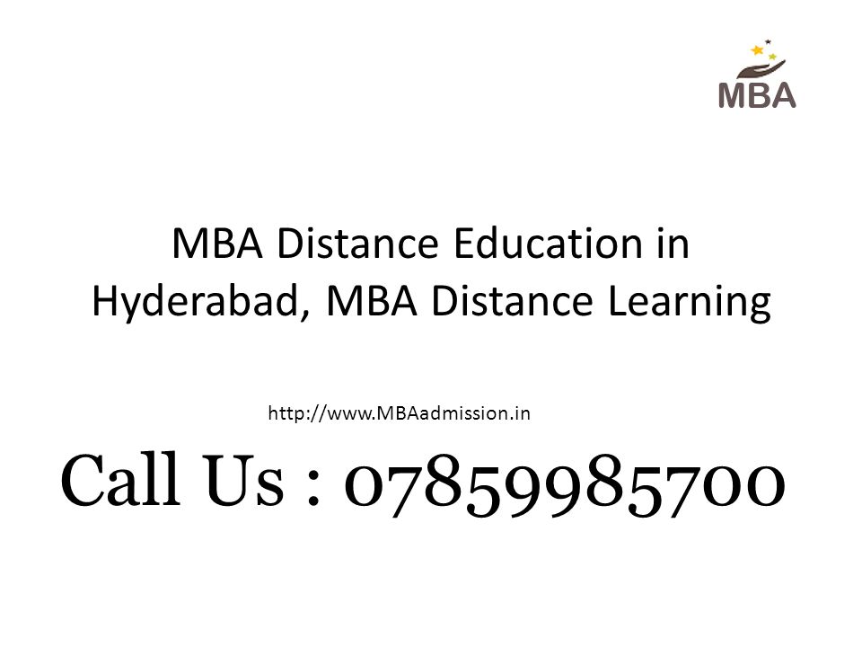 MBA Distance Education in Hyderabad, MBA Distance Learning   Call Us :