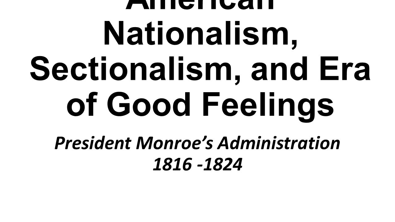 era of good feeling era of good feeling