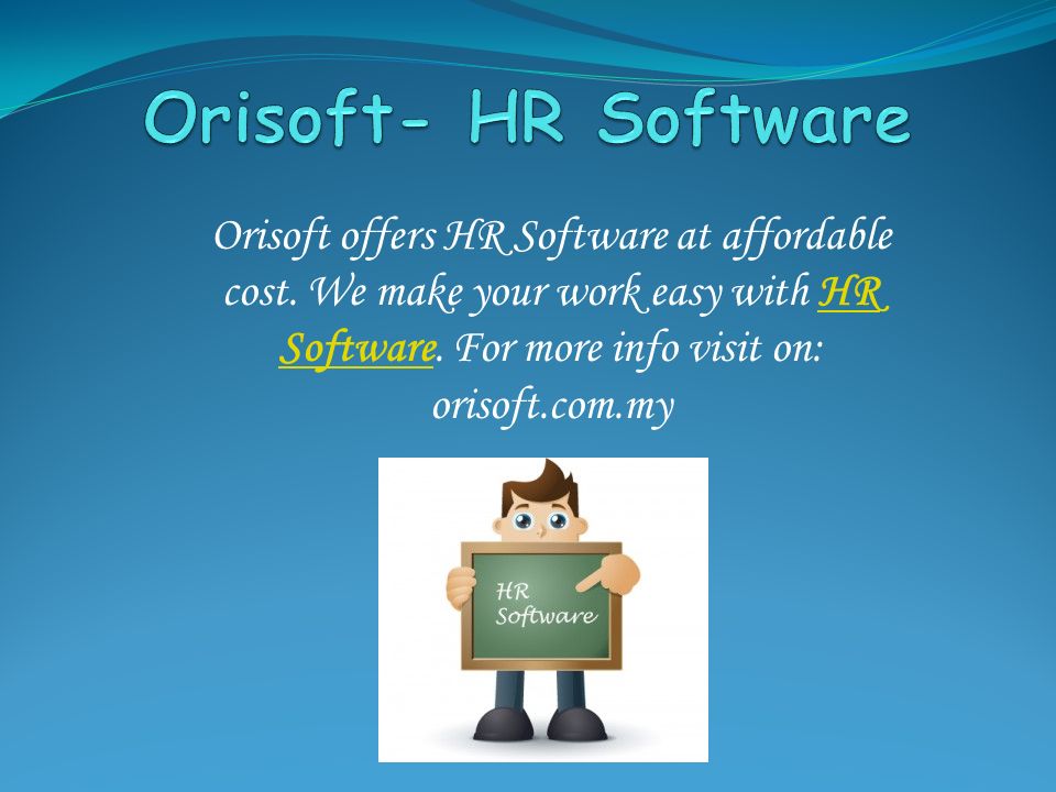 Orisoft offers HR Software at affordable cost. We make your work easy with HR Software.