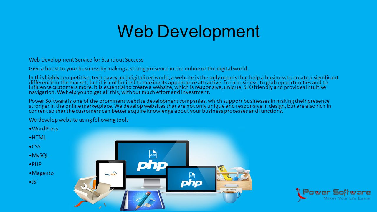 Web Development Web Development Service for Standout Success Give a boost to your business by making a strong presence in the online or the digital world.