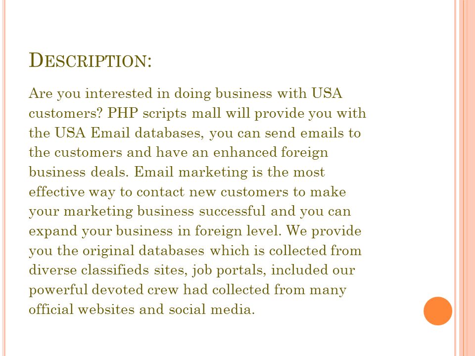 D ESCRIPTION : Are you interested in doing business with USA customers.