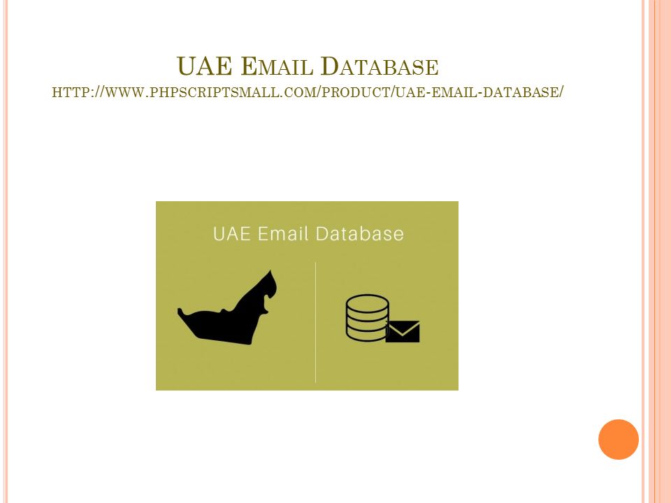 UAE E MAIL D ATABASE HTTP :// WWW. PHPSCRIPTSMALL. COM / PRODUCT / UAE -  - DATABASE /