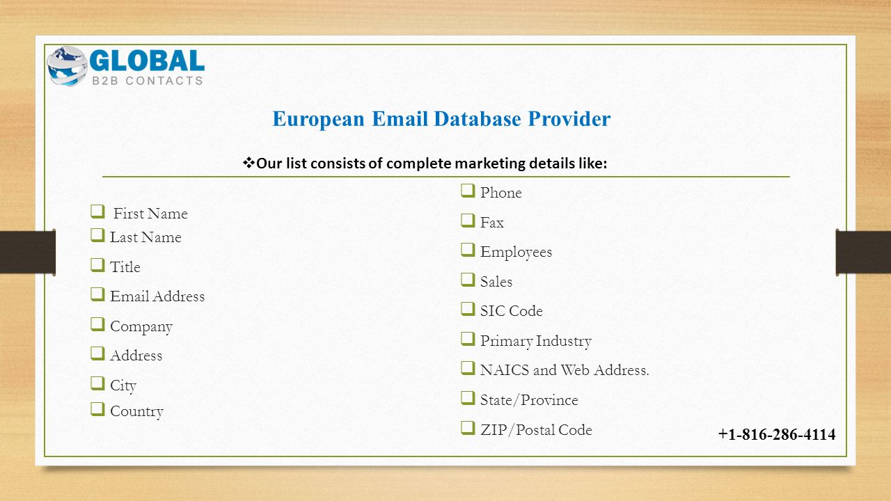 European  Database Provider  First Name  Last Name  Title   Address  Company  Address  City  Country  Phone  Fax  Employees  Sales  SIC Code  Primary Industry  NAICS and Web Address.