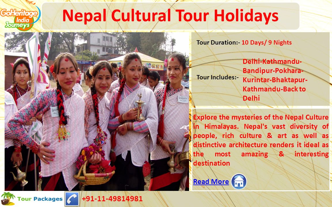 Nepal Cultural Tour Holidays Explore the mysteries of the Nepal Culture in Himalayas.