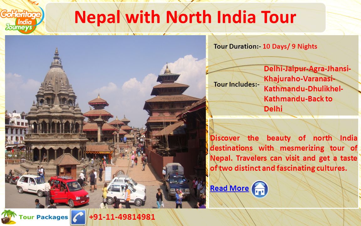 Nepal with North India Tour Discover the beauty of north India destinations with mesmerizing tour of Nepal.