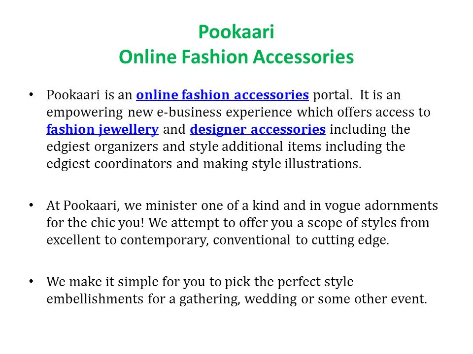 Pookaari Online Fashion Accessories Pookaari is an online fashion accessories portal.