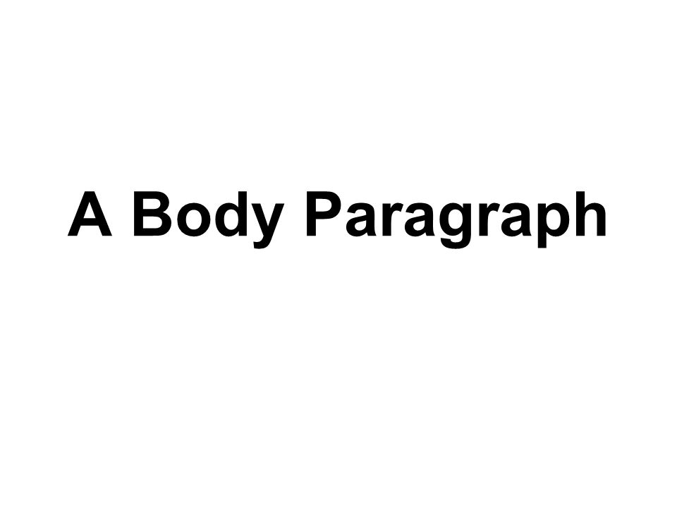 Body paragraphs in research paper