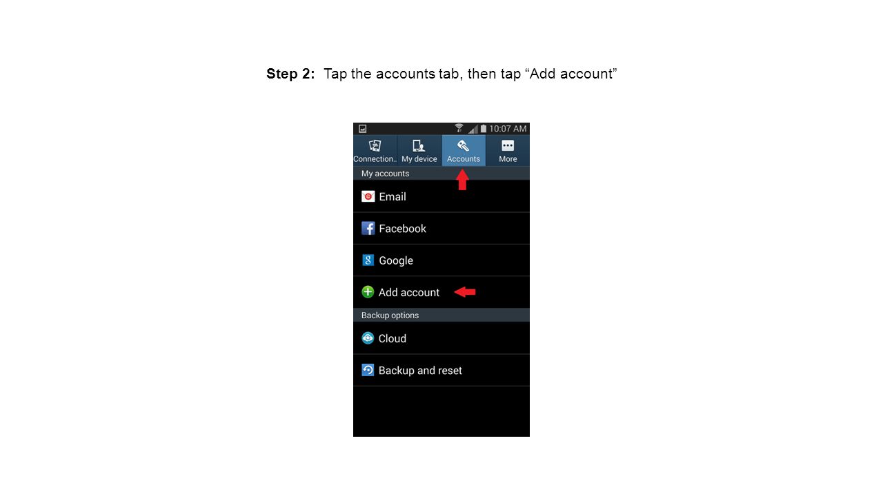 Step 2: Tap the accounts tab, then tap Add account