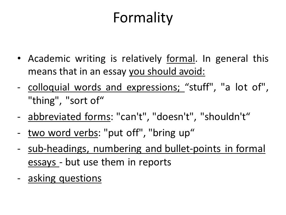 Words to avoid in a formal essay