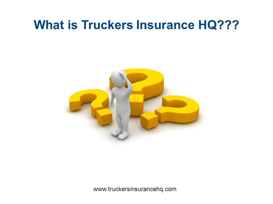 What is Truckers Insurance HQ