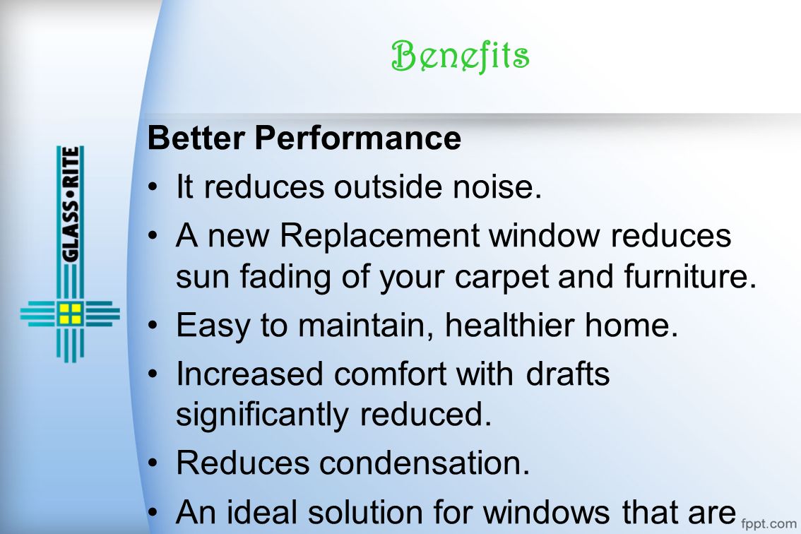 Benefits Better Performance It reduces outside noise.