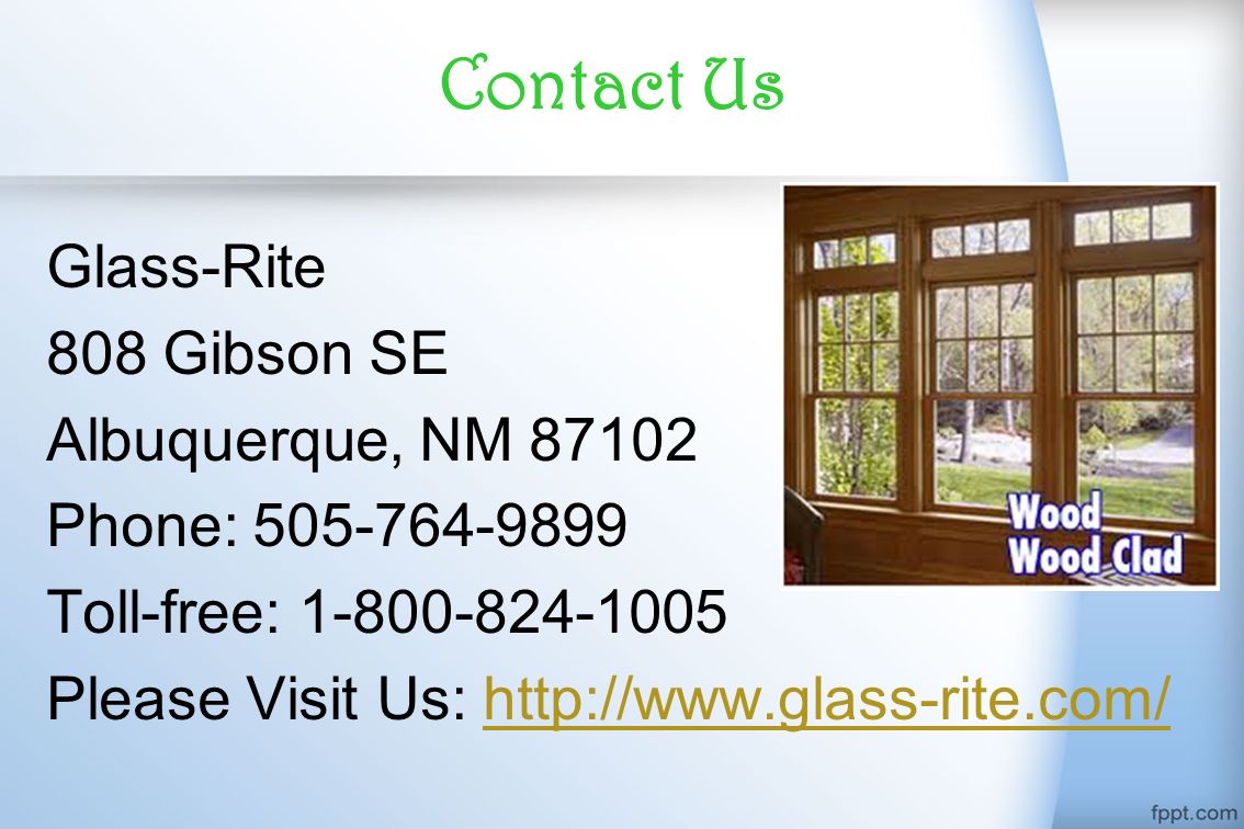 Contact Us Glass-Rite 808 Gibson SE Albuquerque, NM Phone: Toll-free: Please Visit Us: