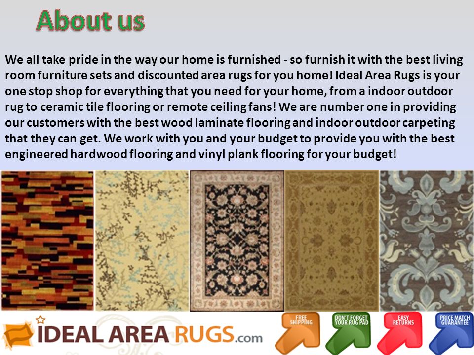 We all take pride in the way our home is furnished - so furnish it with the best living room furniture sets and discounted area rugs for you home.