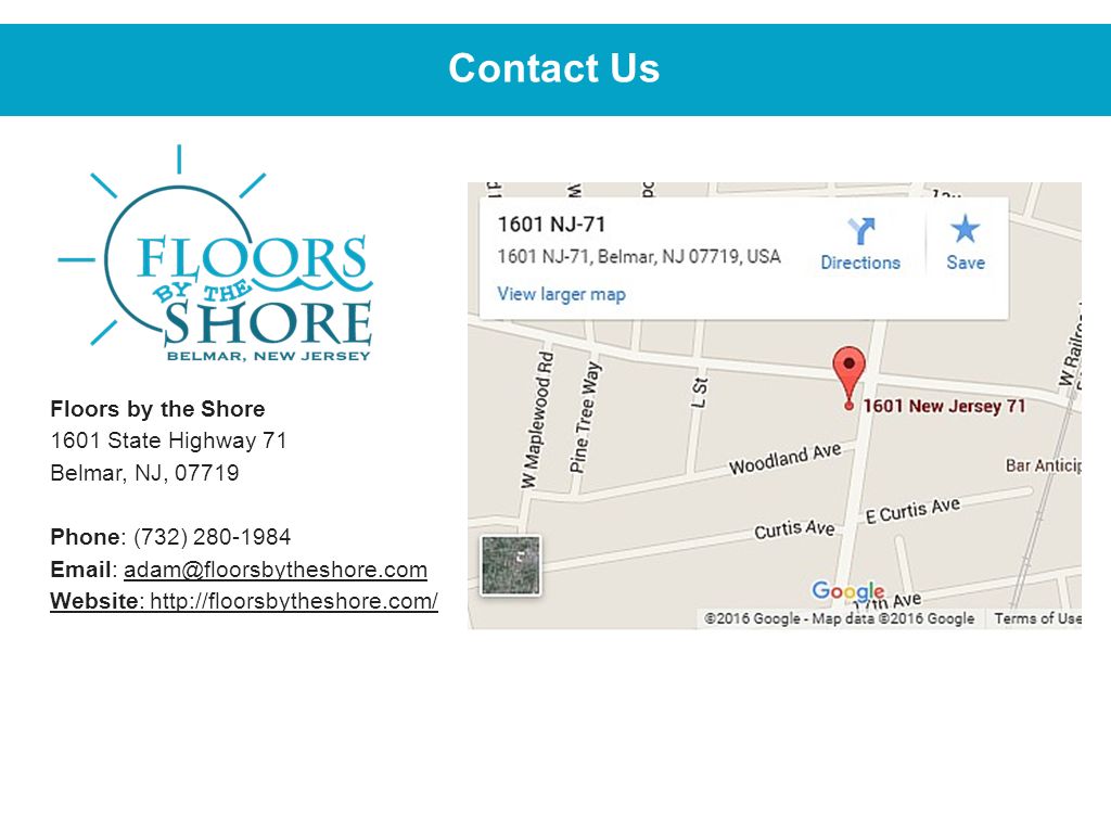 Contact Us Floors by the Shore 1601 State Highway 71 Belmar, NJ, Phone: (732) Website: