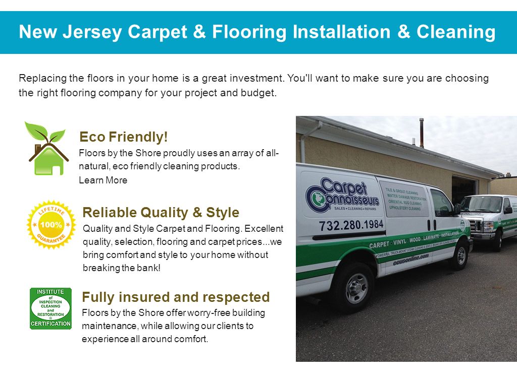 New Jersey Carpet & Flooring Installation & Cleaning Replacing the floors in your home is a great investment.