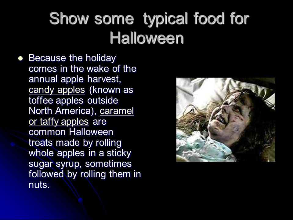 show some typical food for halloween show some typical food for halloween because the holiday comes - Where Did The Holiday Halloween Come From show some typical food for halloween show some typical food for halloween because the holiday comes - Where Did The Holiday Halloween Come From