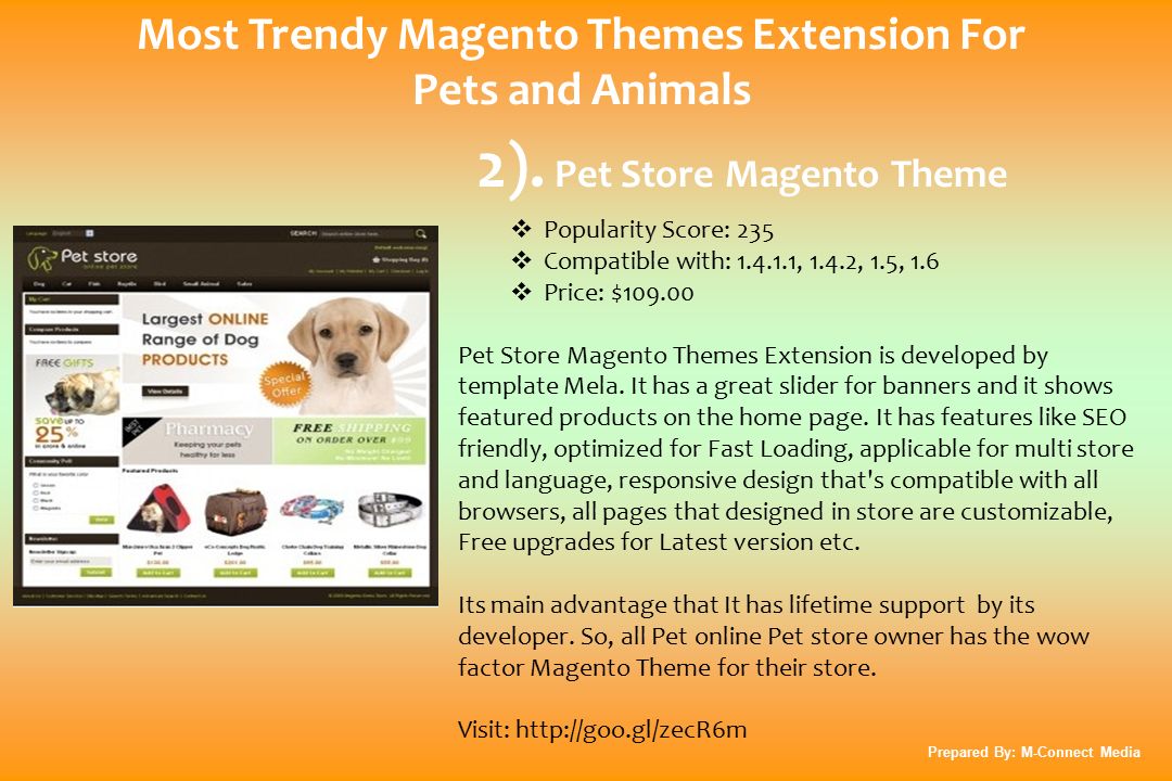 Most Trendy Magento Themes Extension For Pets and Animals Prepared By: M-Connect Media 2).
