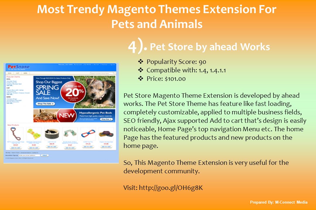 Most Trendy Magento Themes Extension For Pets and Animals Prepared By: M-Connect Media 4).