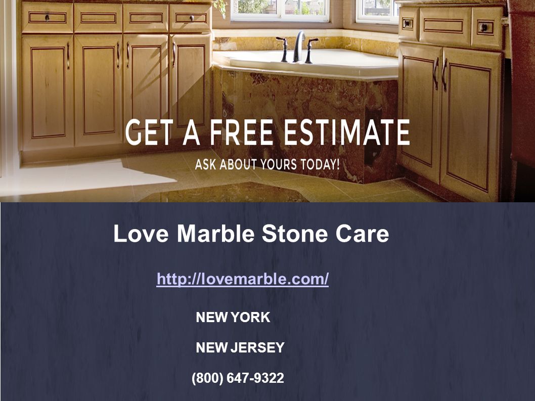 NEW YORK NEW JERSEY (800) Love Marble Stone Care
