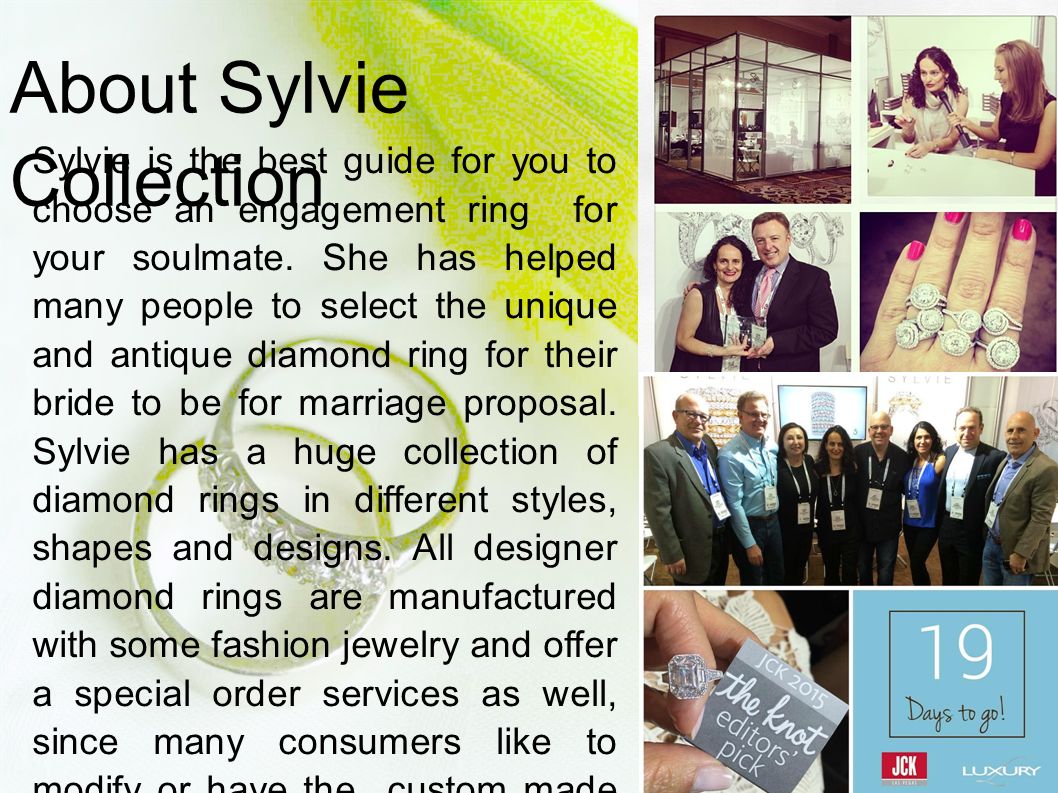 About Sylvie Collection Sylvie is the best guide for you to choose an engagement ring for your soulmate.