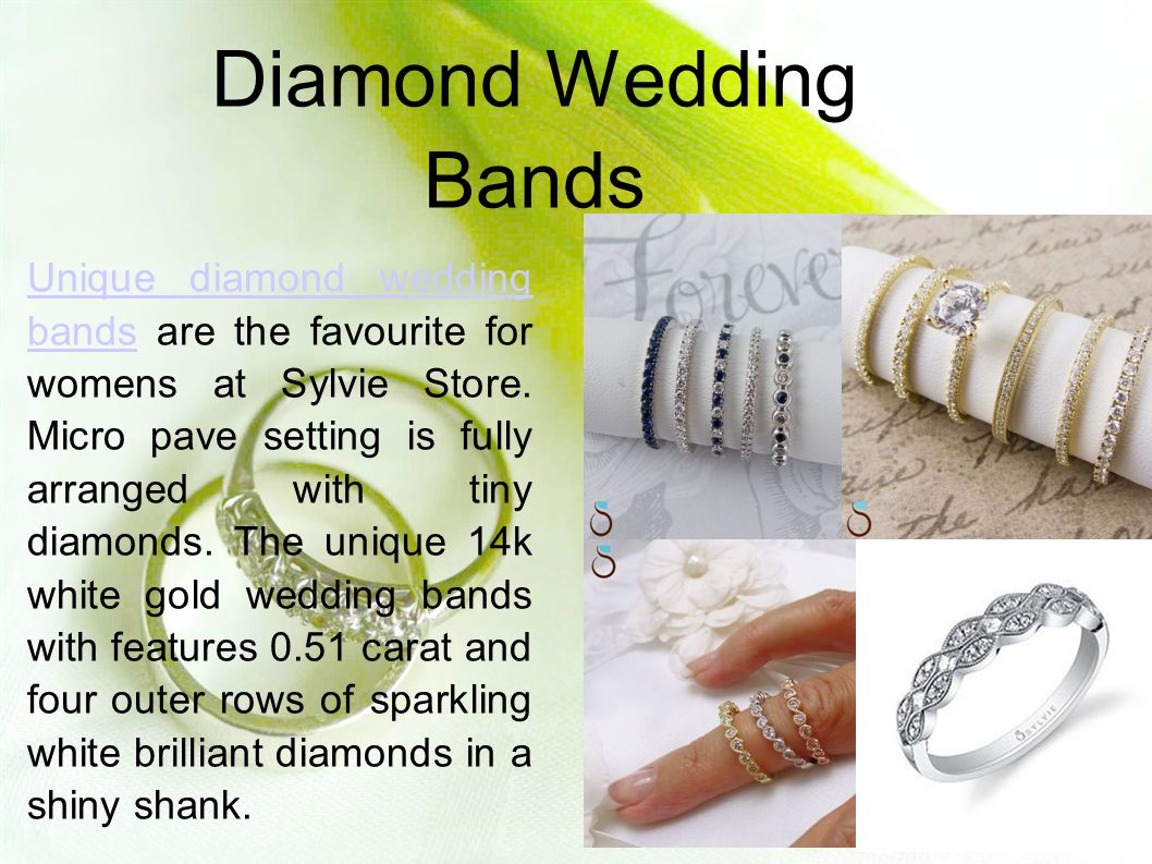Diamond Wedding Bands Unique diamond wedding bandsUnique diamond wedding bands are the favourite for womens at Sylvie Store.