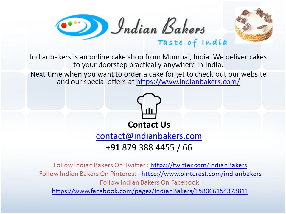 Indianbakers is an online cake shop from Mumbai, India.