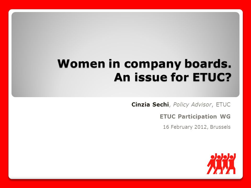 Women in company boards. An issue for ETUC.