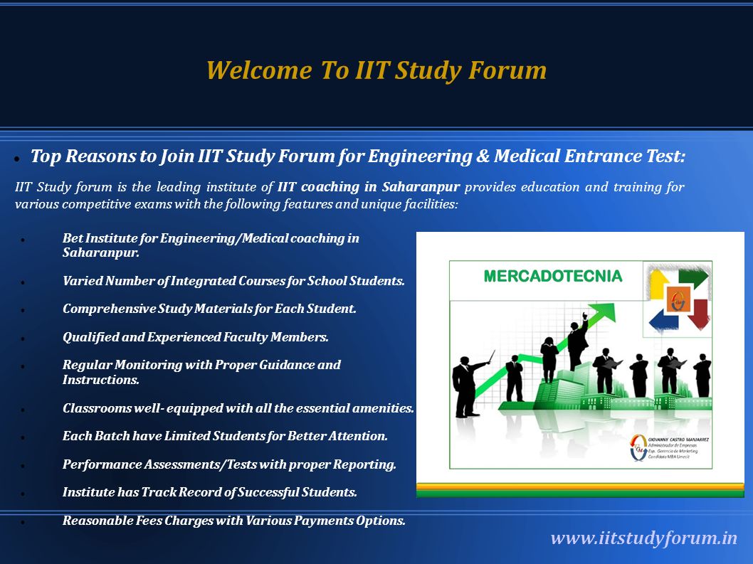 Welcome To IIT Study Forum   Top Reasons to Join IIT Study Forum for Engineering & Medical Entrance Test: IIT Study forum is the leading institute of IIT coaching in Saharanpur provides education and training for various competitive exams with the following features and unique facilities: Bet Institute for Engineering/Medical coaching in Saharanpur.