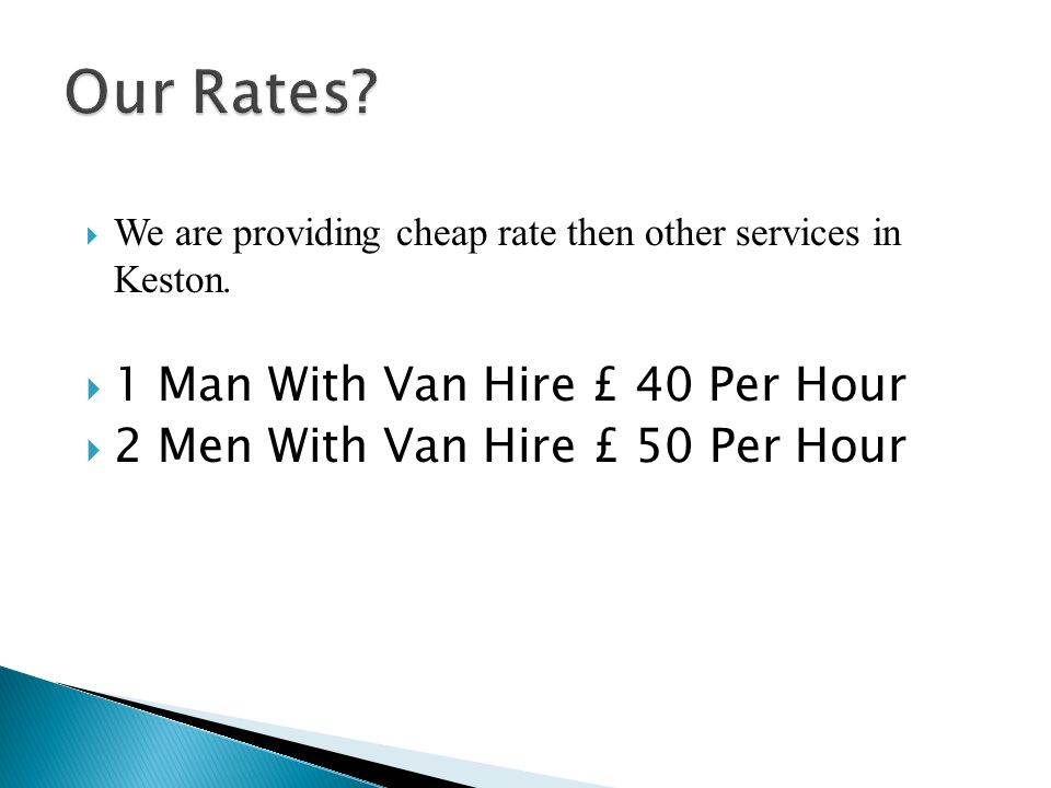  We are providing cheap rate then other services in Keston.