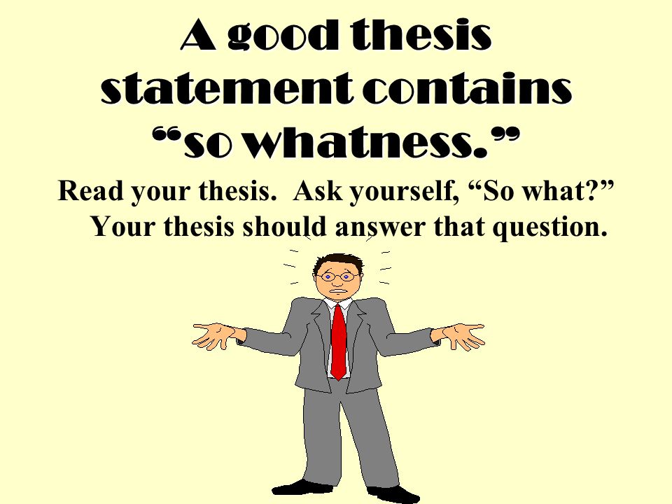 Good Thesis Statement