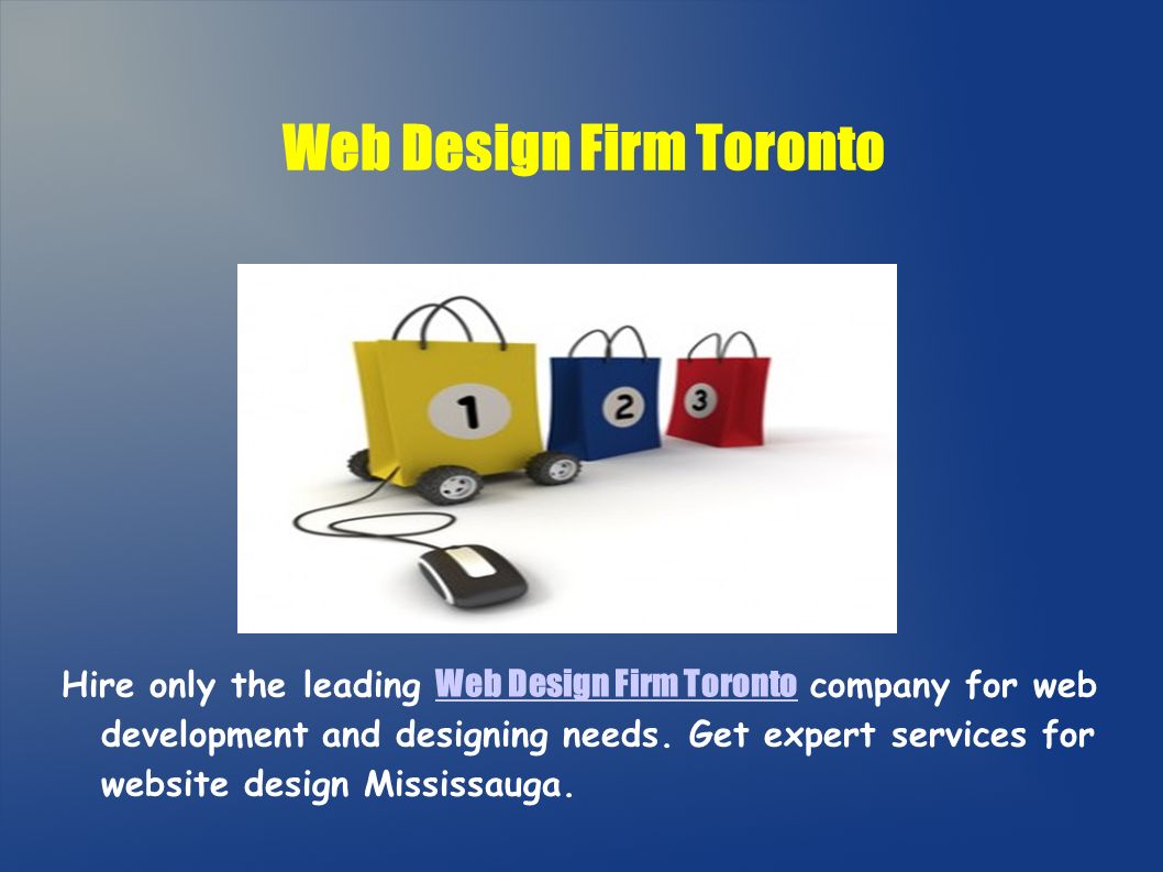 Web Design Firm Toronto Hire only the leading Web Design Firm Toronto company for web development and designing needs.