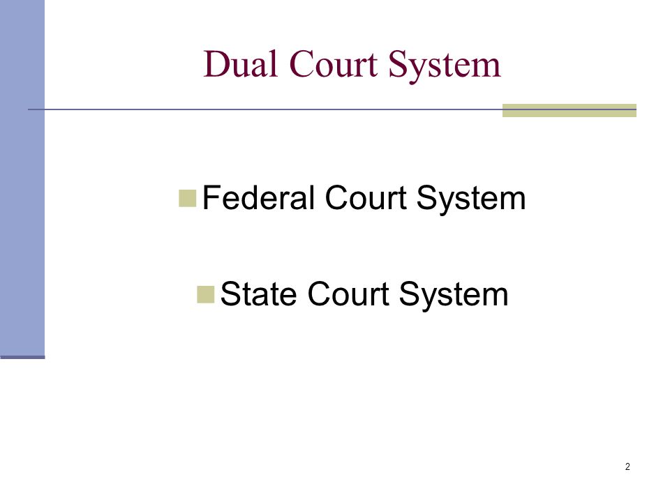 dual court system
