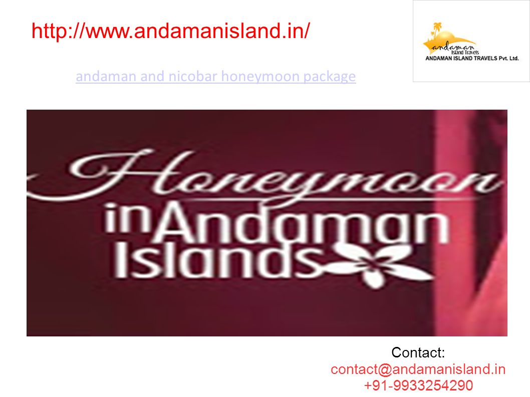 Contact: andaman and nicobar honeymoon package