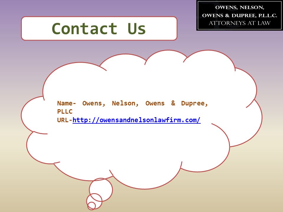 Contact Us Name- Owens, Nelson, Owens & Dupree, PLLC URL-