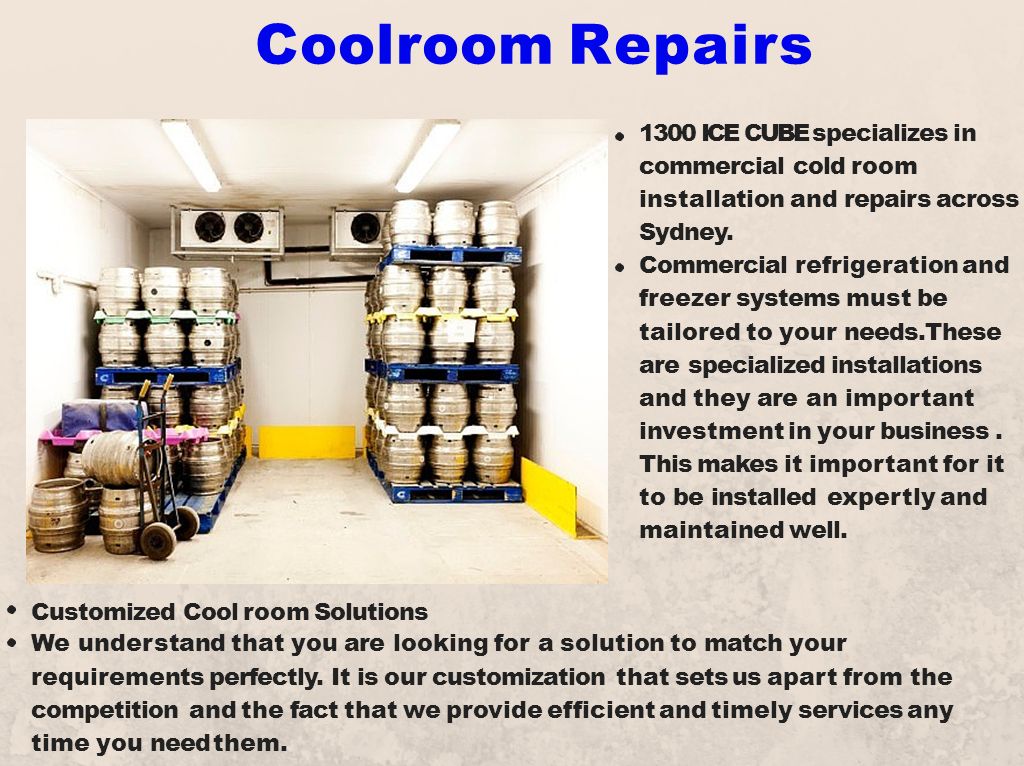 Coolroom Repairs 1300 ICE CUBE specializes in commercial cold room installation and repairs across Sydney.