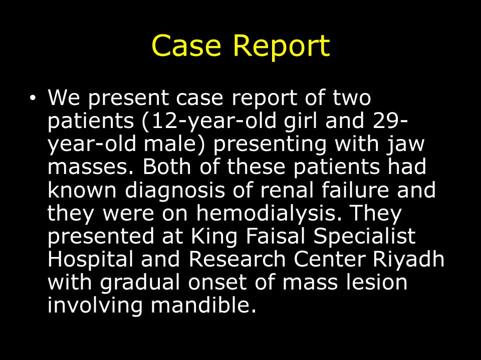 Case Report We present case report of two patients (12-year-old girl and 29- year-old male) presenting with jaw masses.