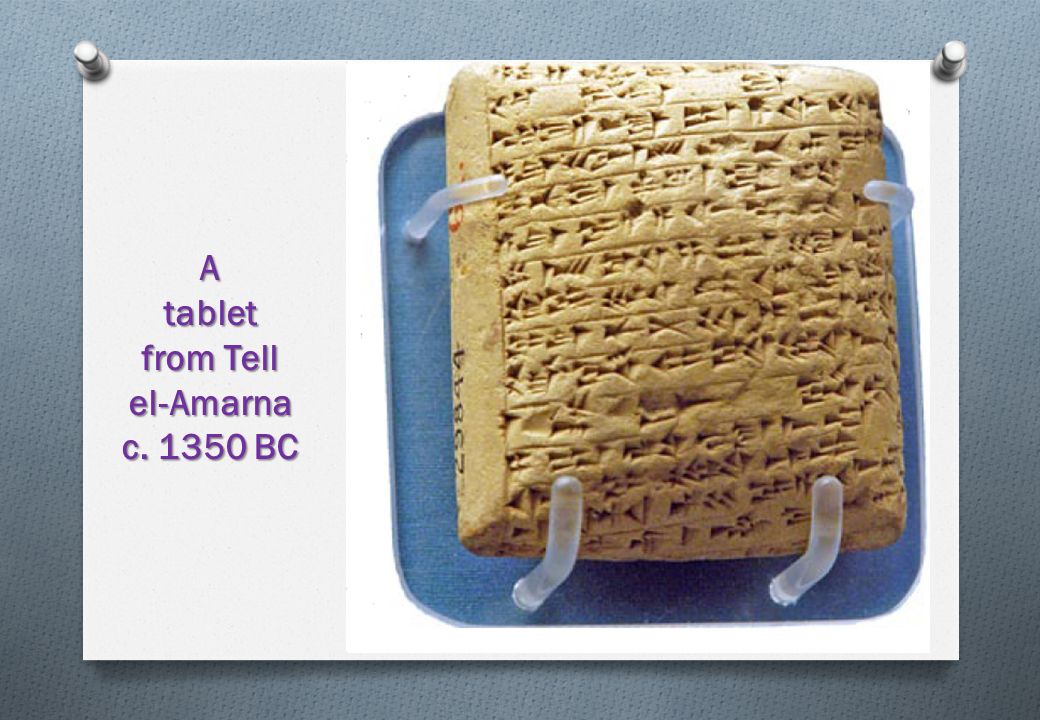 Atablet from Tell el-Amarna c BC