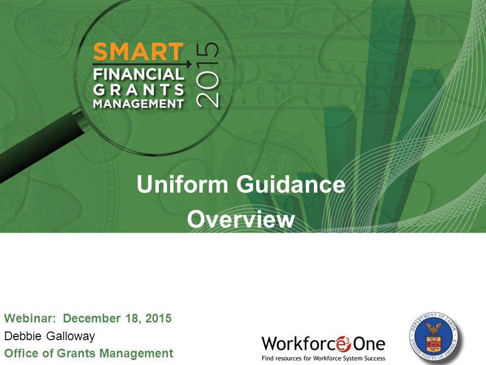 Omb Uniform Guidance Overview Uniform Guidance Overview Webinar