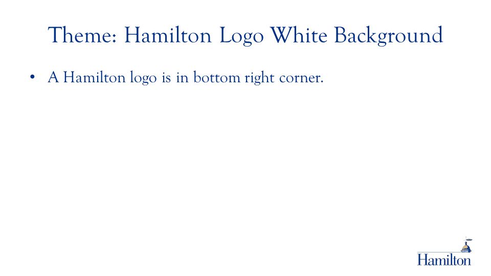 Theme: Hamilton Logo White Background A Hamilton logo is in bottom right corner.